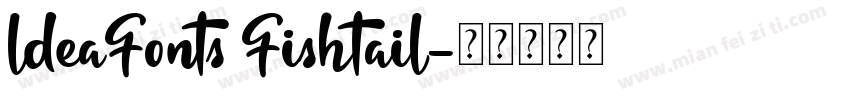 ldeaFonts Fishtail字体转换